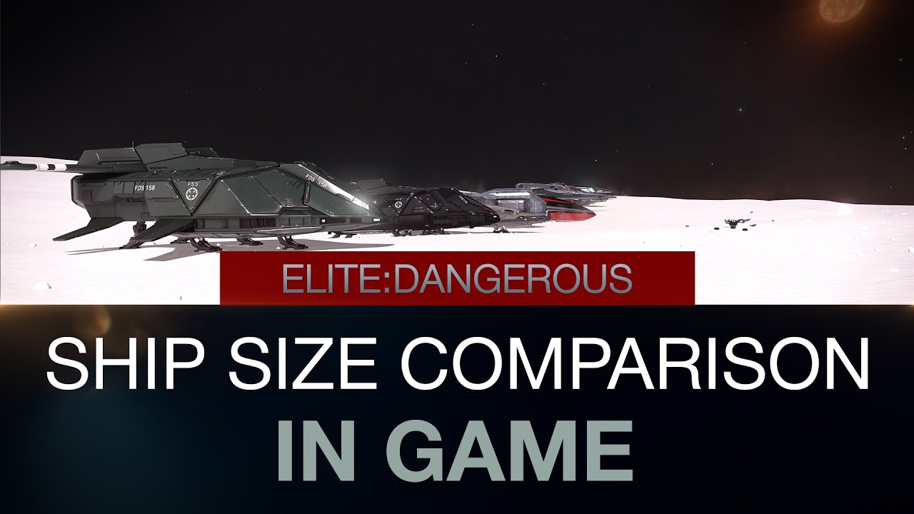 Elite: Dangerous - Ships size comparison in game (All 29 ship's 2.0)