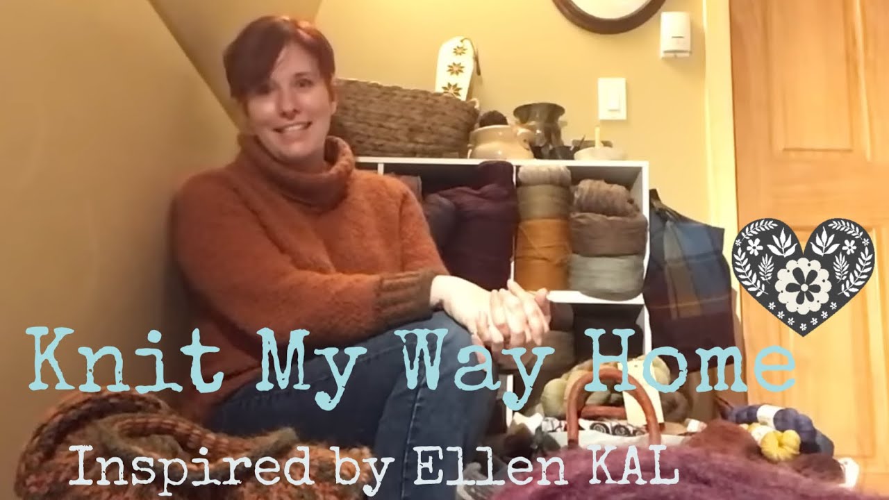 Knit My Way Home: Special Episode: Inspired by Ellen KAL