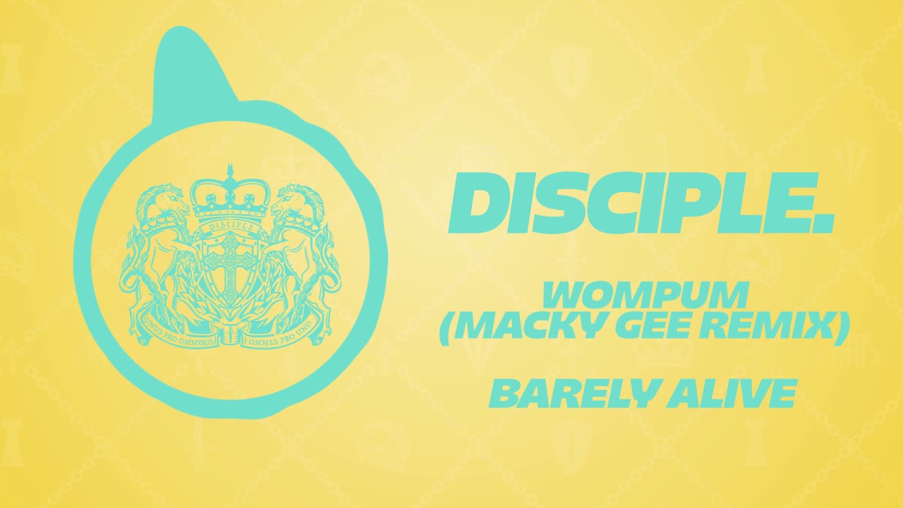 BARELY ALIVE - Wompum (Macky Gee Remix)