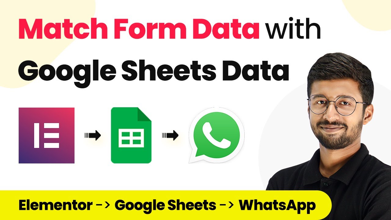 How to Match Form Data with Google Sheets Data - Elementor, Google Sheets, WhatsApp