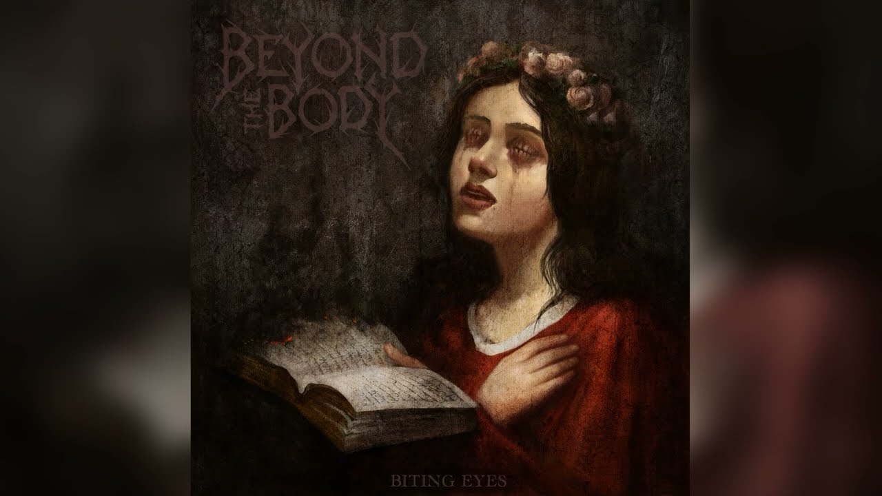 Beyond The Body - Biting Eyes (Official Audio)