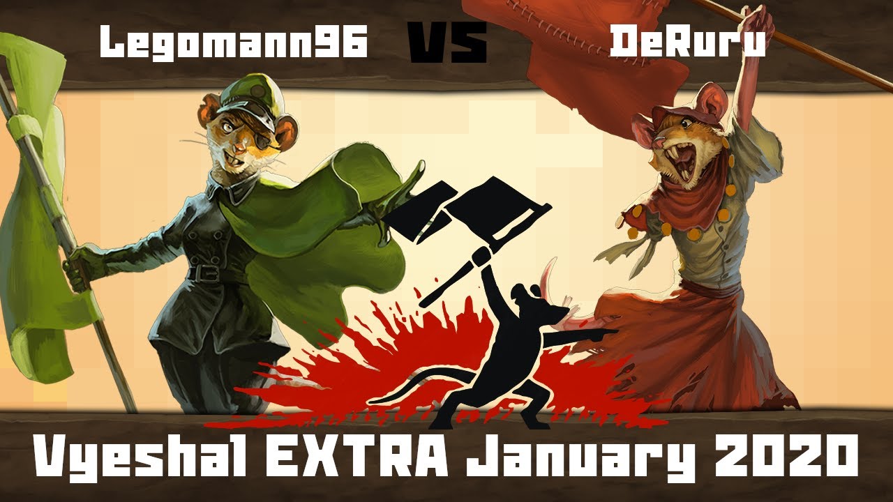 Vyeshal EXTRA January 2020 - Legomann96 VS DeRuru