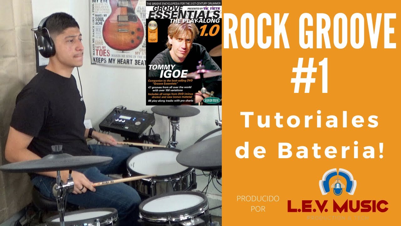 TUTORIALES DE BATERIA! - GROOVE ESSENTIALS - GROOVE #1