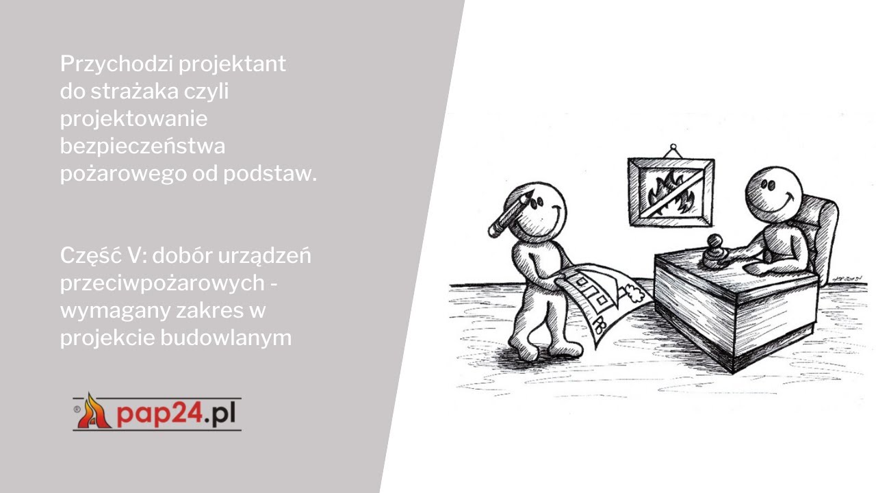 Projektowanie bezpieczeństwa pożarowego cz. V