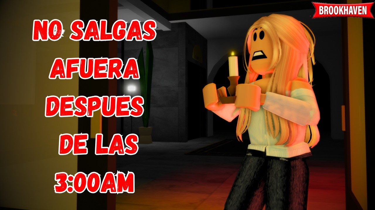 NO SALGAS AFUERA DESPUES DE LAS 3:00 AM - Parte 1 | Mini Pelicula | Brookhaven rp🏡historia de roblox
