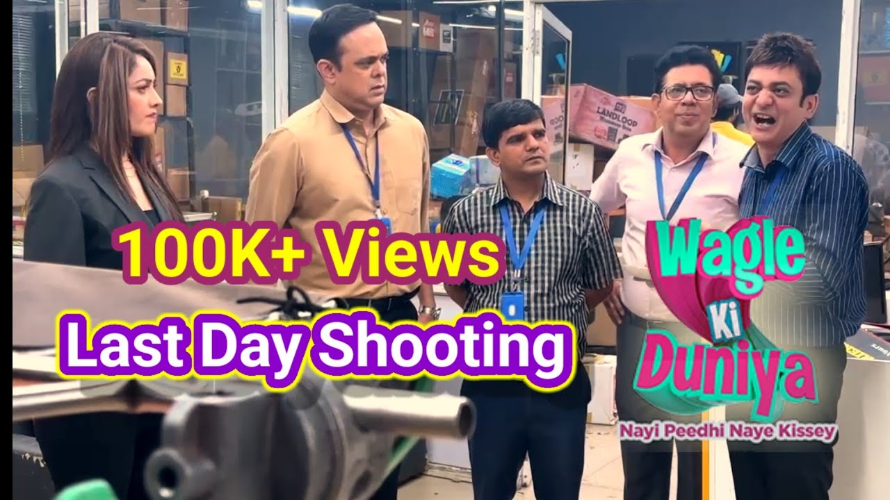 last day shooting bts wagle ki duniya | Sumit Raghvan 