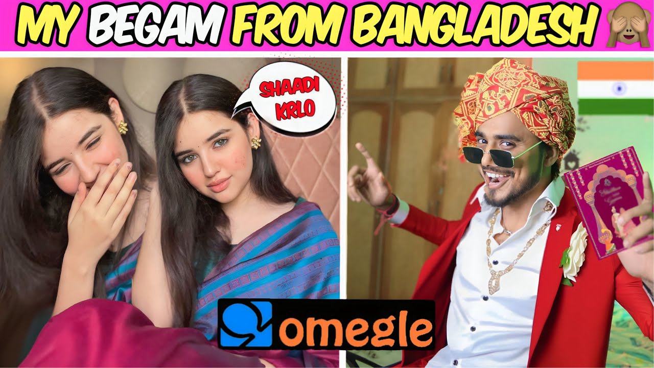 My wife From Bangladesh | Found Love on Omegle  | Omegle India | ometv 