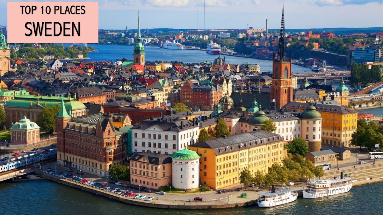 Top 10 Places to Visit in Sweden