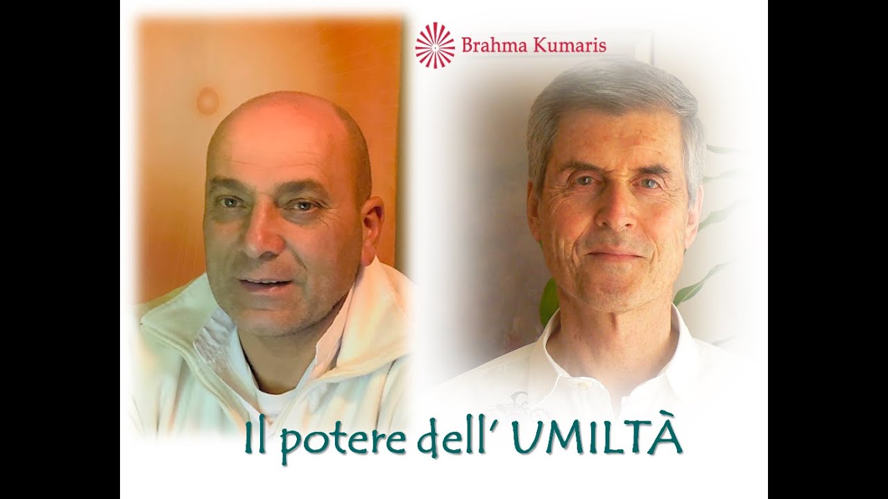 Il potere dell'Umilt&agrave;  - Brahma Kumaris