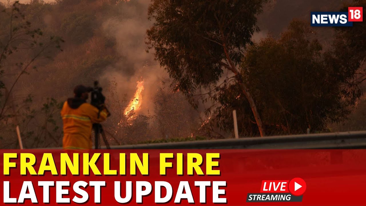 Franklin Fire Updates Live | Malibu Wildfire Updates | Malibu Deadly Wildfire Live | News18 | N18G