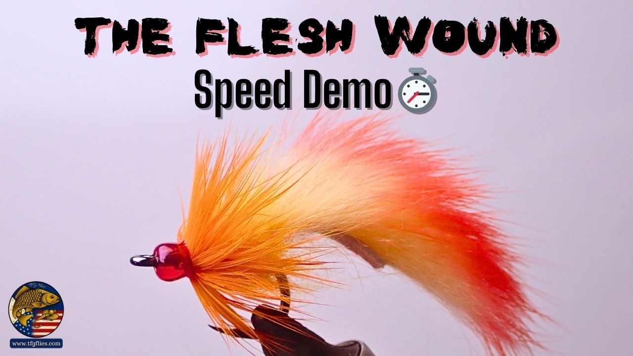 The Flesh Wound – Speed Fly Tying Demo