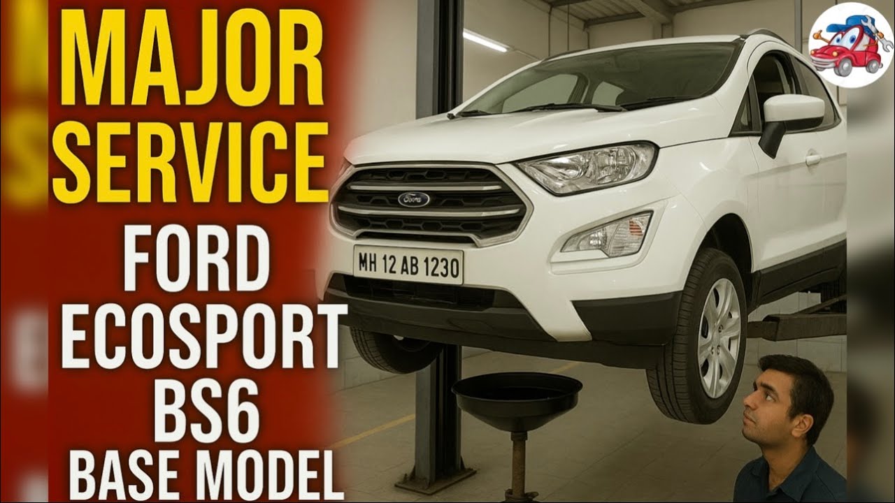 Ford EcoSport Major Service Step‑by‑Step | Full Servicing Walkthrough | Ford ecosport major service