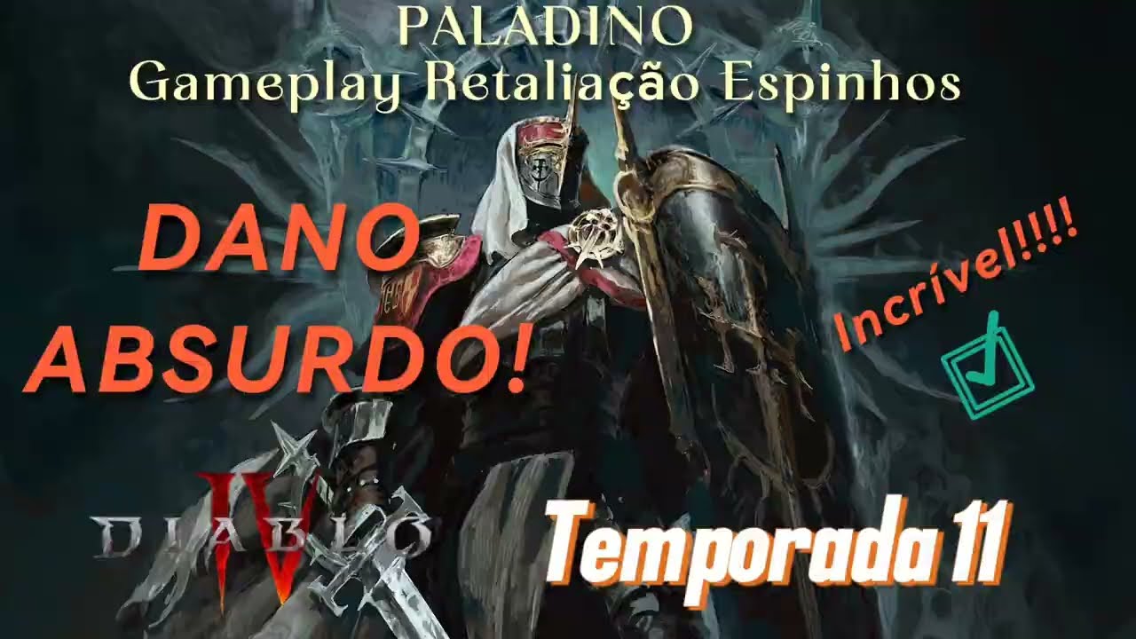 BILHOES DE DANO???? NO PROBLEM! BUILD RETALIAÇÃO PALADINO DIABLO 4