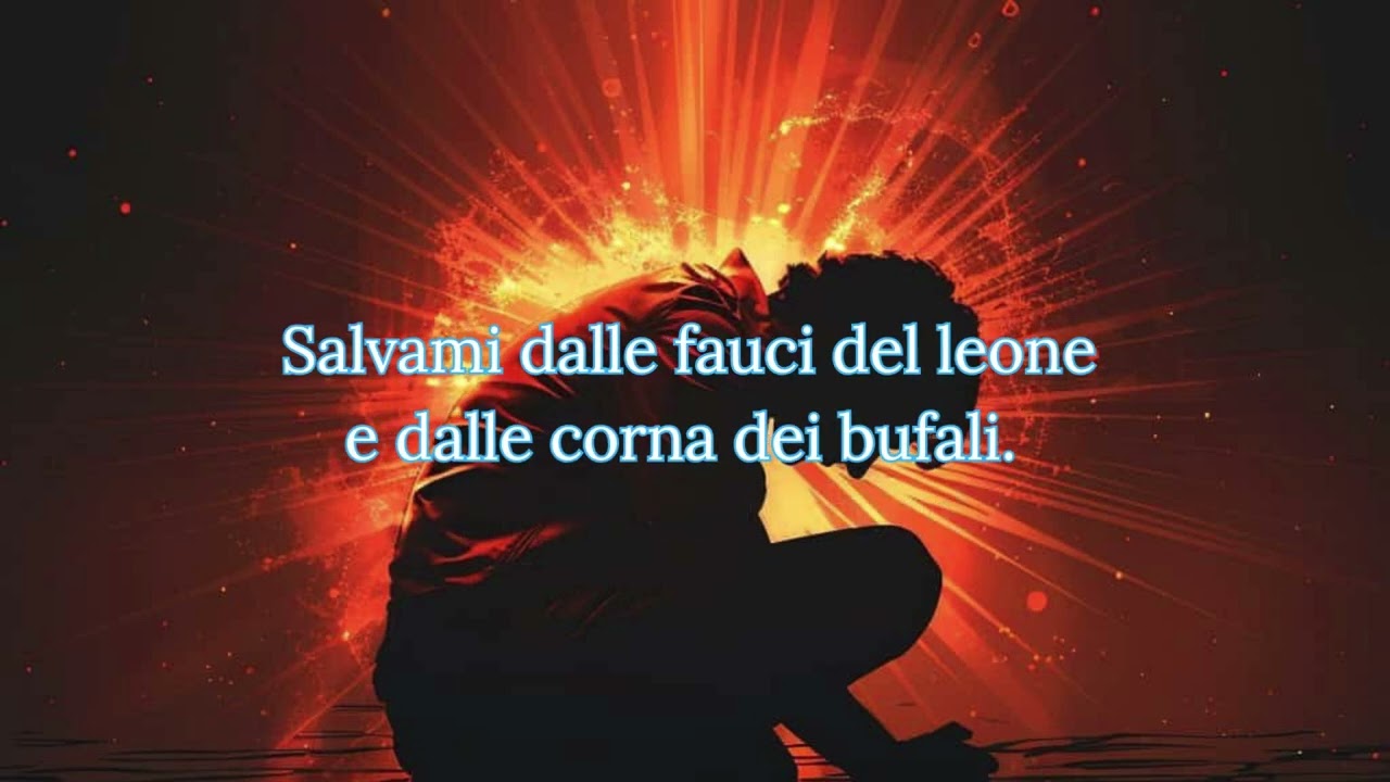 Salmo 22 Le sofferenze e la gloria del giusto