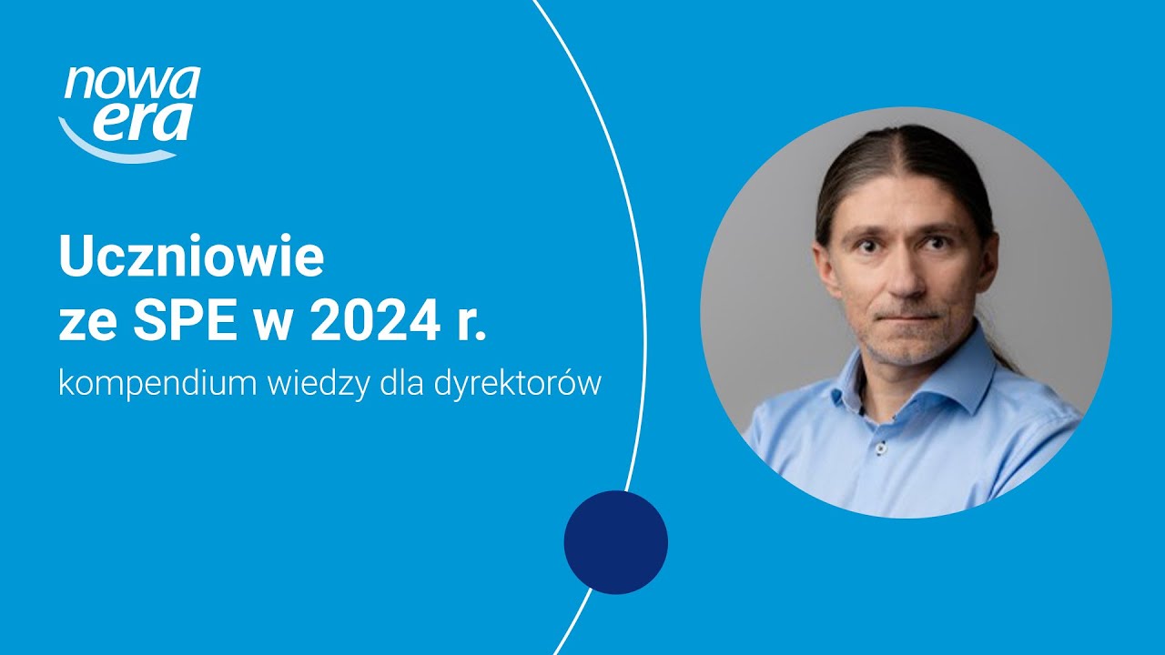 Uczniowie ze SPE w 2024 r. – kompendium wiedzy dla dyrektorów