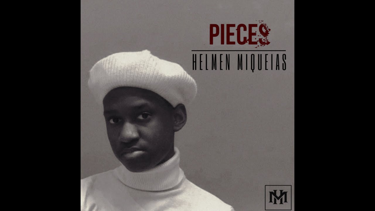Helmen Miqueias - PIECES (Audio)
