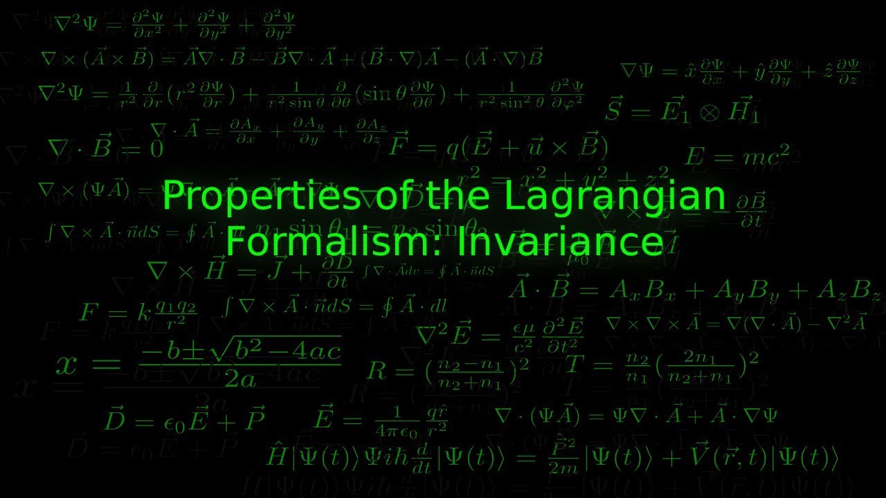 Properties of the Lagrangian Formalism: Invariance