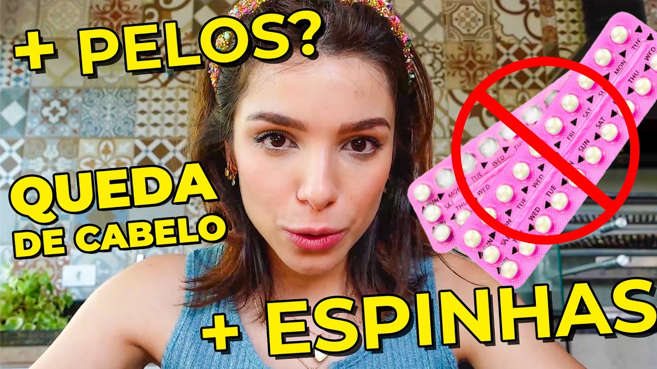 O QUE ACONTECEU com MEU CORPO 1 ANO SEM ANTICONCEPCIONAL