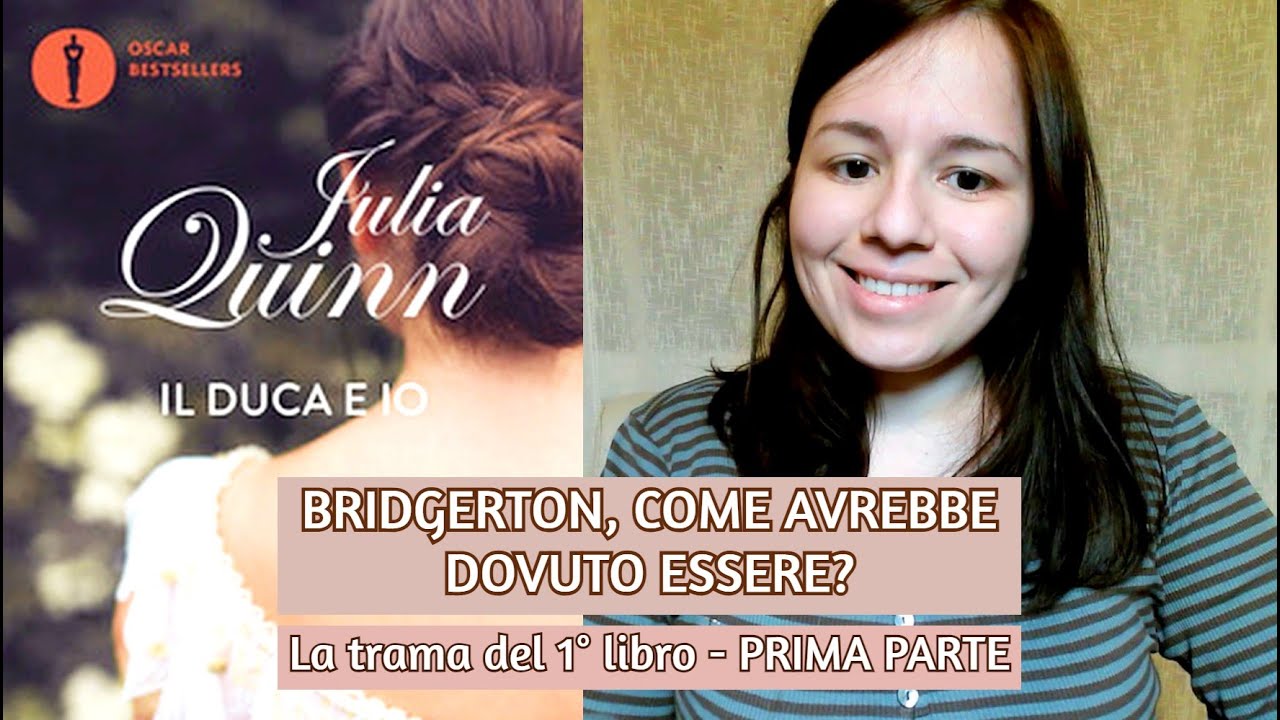 BRIDGERTON, come avrebbe dovuto essere? Vi racconto Il duca e io di Julia Quinn, parte I