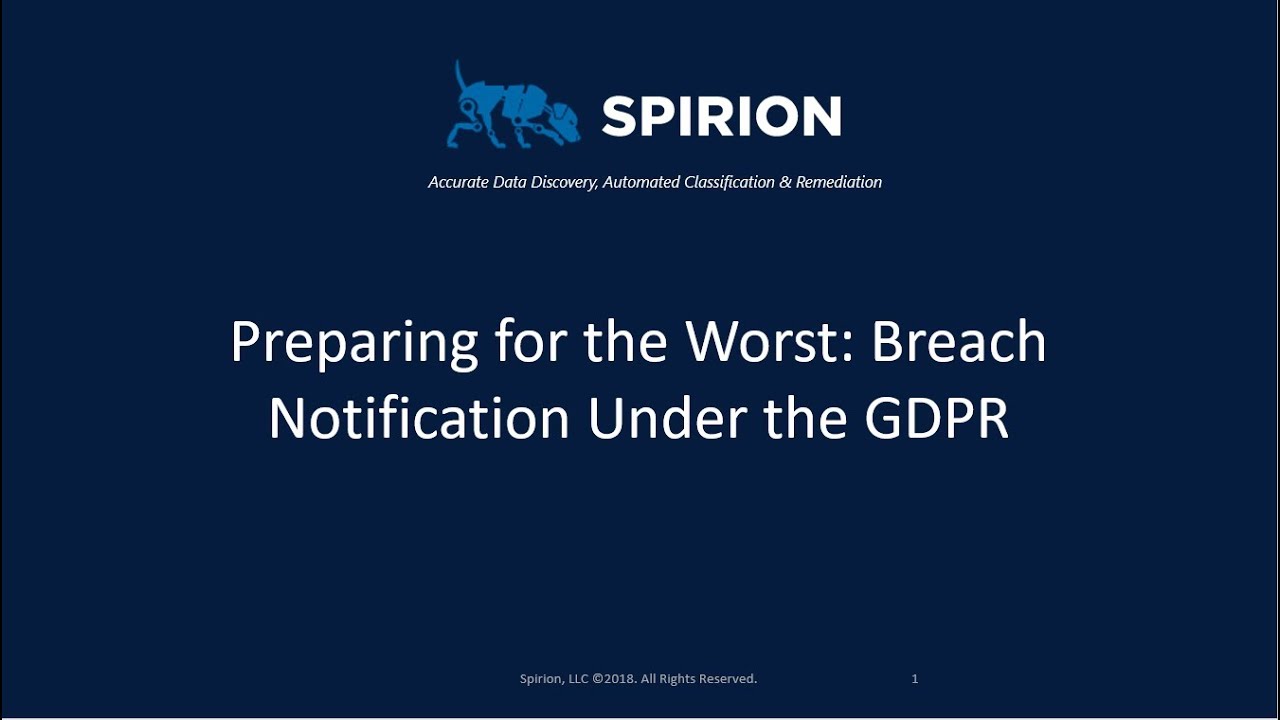 Preparing For The Worst A Breach Notification Under The GDPR