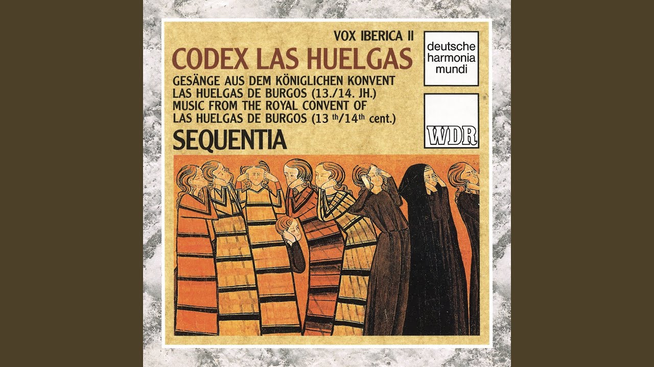 Codex Las Huelgas: Ave, Maria, gracia plena