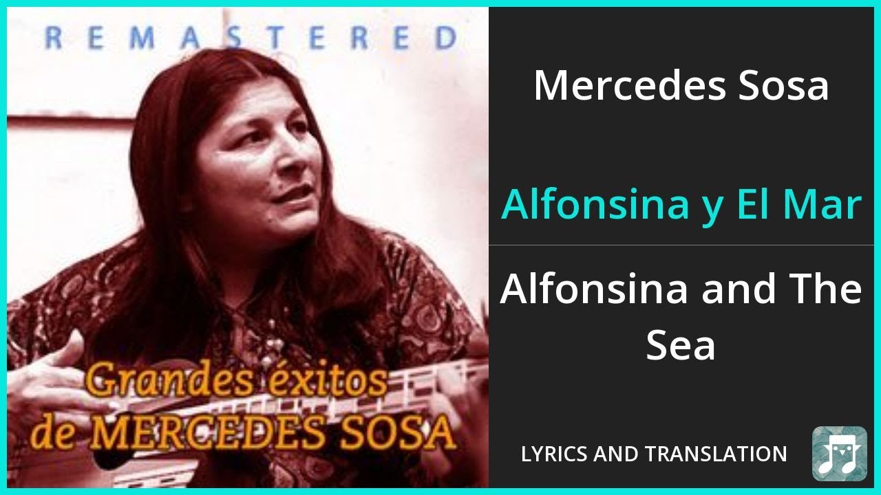 Mercedes Sosa - Alfonsina y El Mar Lyrics English Translation - Spanish and English Dual Lyrics