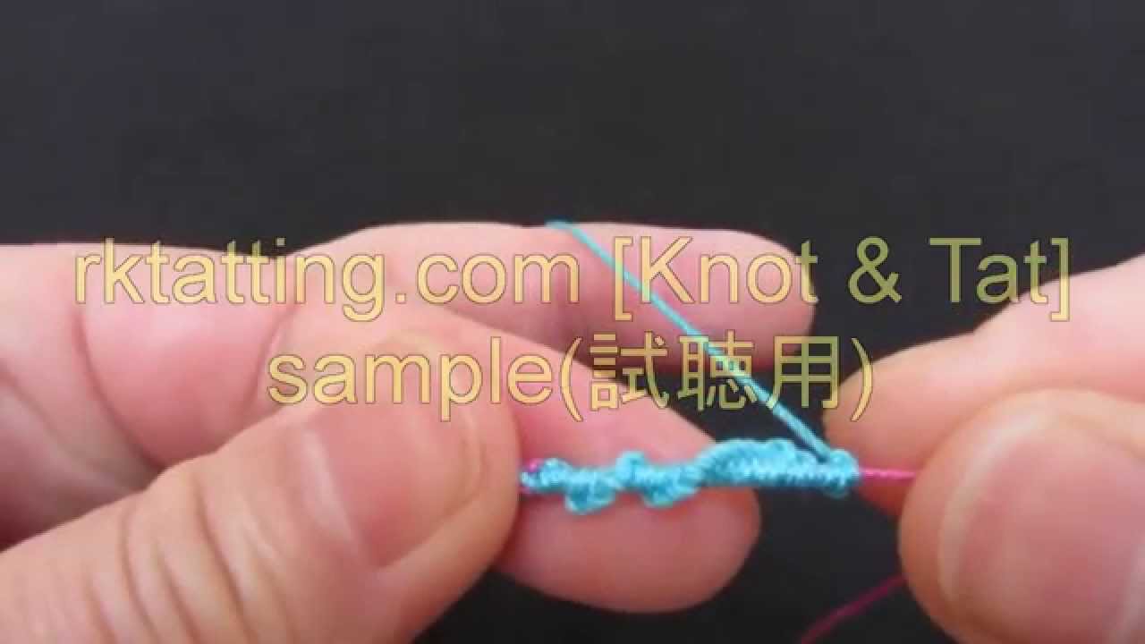 RKTatting 初級　2.04 シャトルの動き方（１） ＳＨＳ