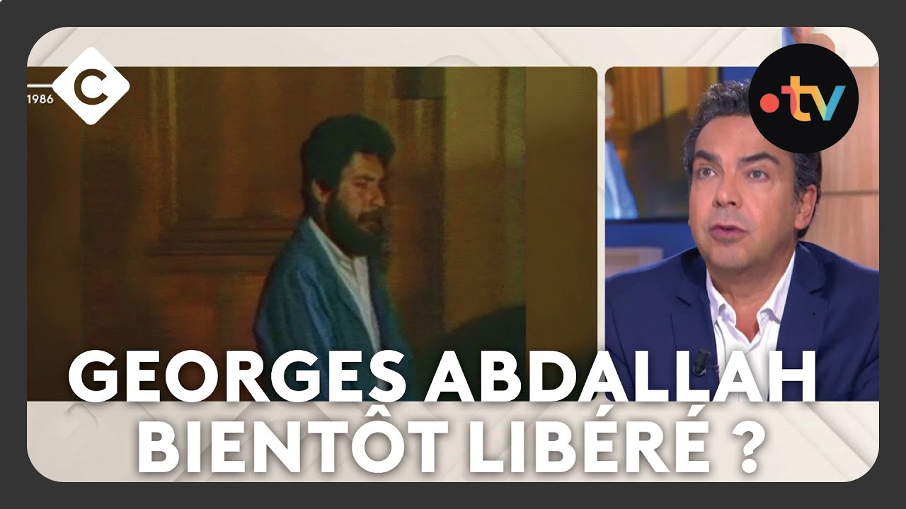 Le militant pro-palestinien Georges Abdallah bientôt libéré ? -  L’édito de Patrick Cohen - C à vous