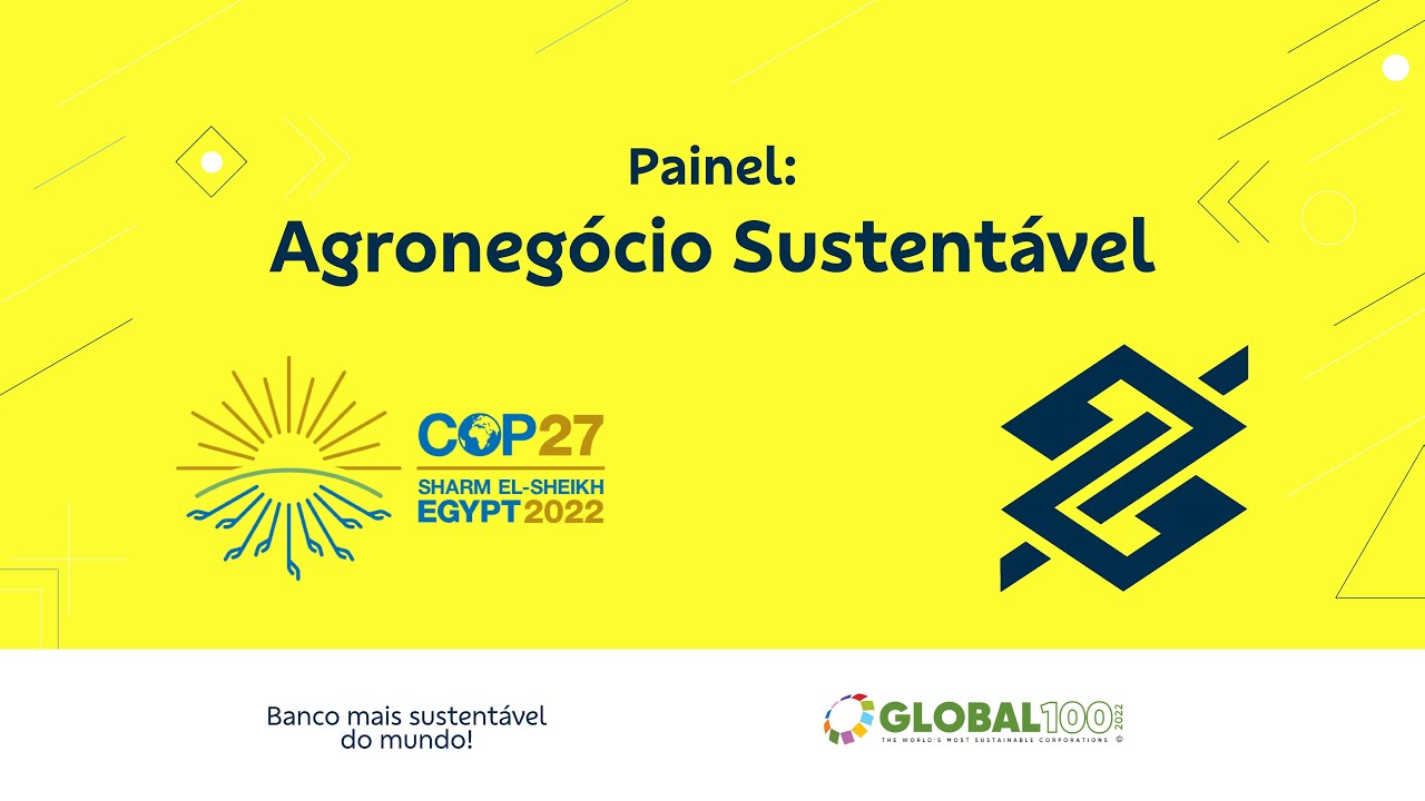 COP27 - Painel - Agronegócio Sustentável