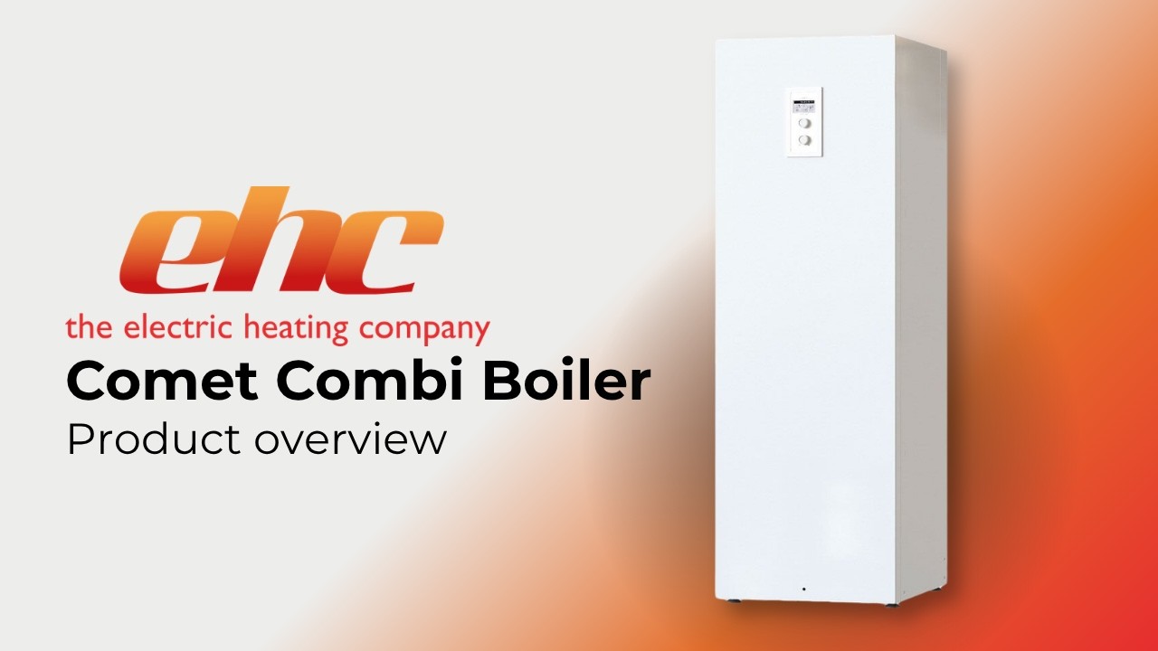 EHC - Comet Combi unit from The Electric Heating Company
