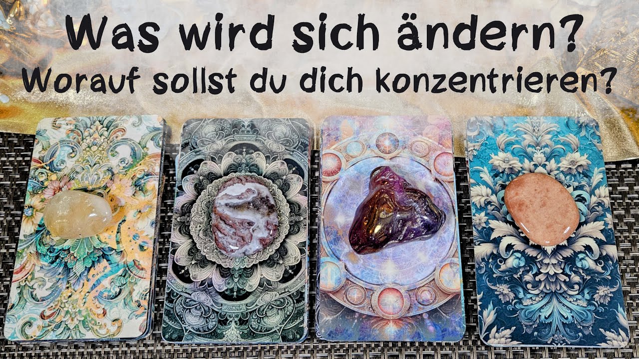 🔮Was ändert sich für dich? Worauf sollst du dich konzentrieren?🔮