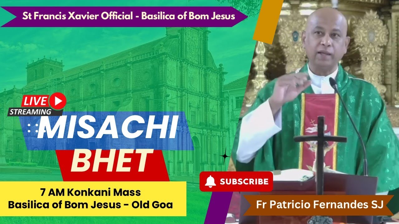 7 AM Konkani Mass | Sonvar - Sadea Kallachem 29vem Satollem| Basilica of Bom Jesus | 25 October 2025