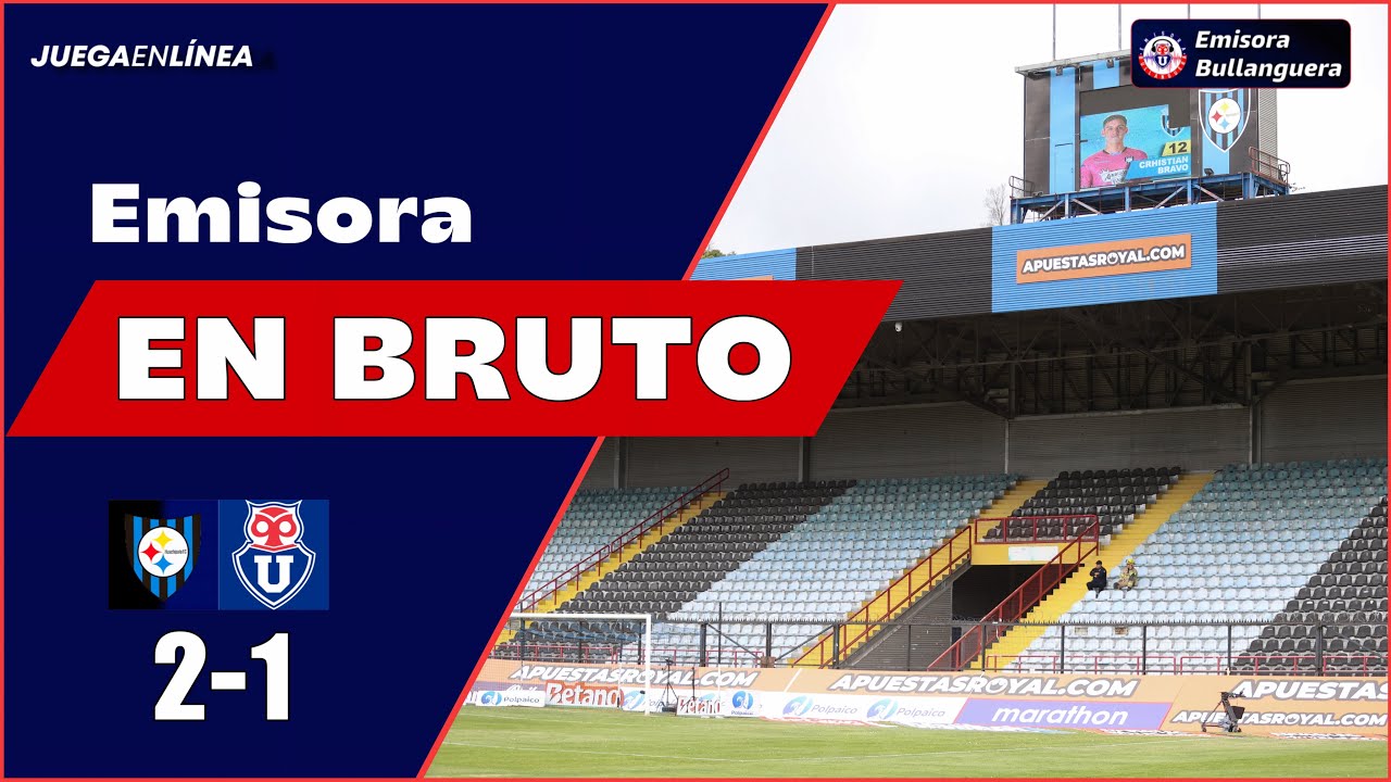 🔵🔴 #ENBRUTO  | Huachipato 2 - 1 #UdeChile | Liga de Primera 2026