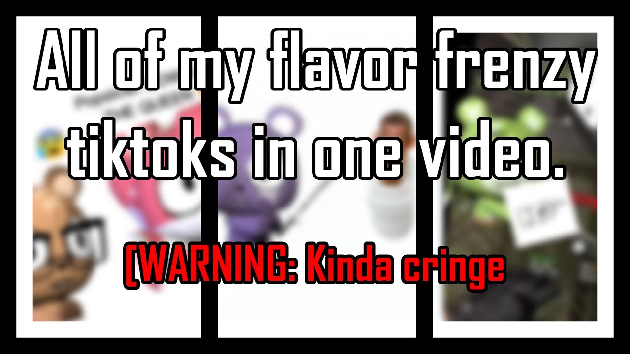 [Warning: Kind of cringe] All of my flavor frenzy tiktoks in one video.