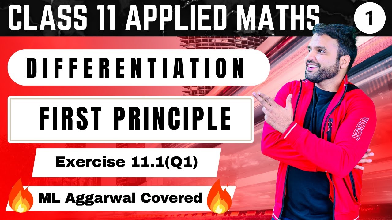 Ex 11.1 Differentiation Class 11 Applied Maths | ML Aggarwal | CA Ankush Raj | Sri Kautilya