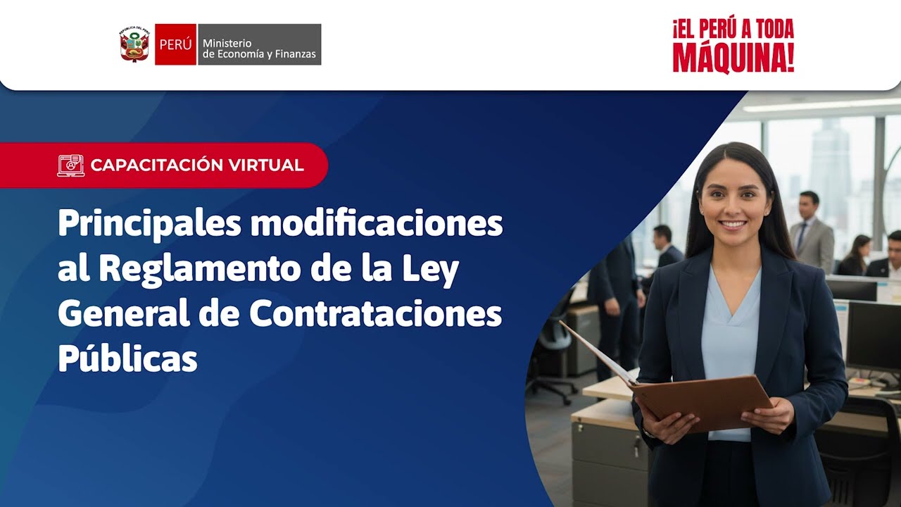 Principales modificaciones al reglamento de la Ley General de Contrataciones Públicas