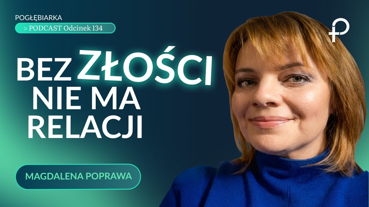 O miłości, granicach i symbiozie - Magdalena Poprawa - Pogłębiarka #PODCAST [#134]