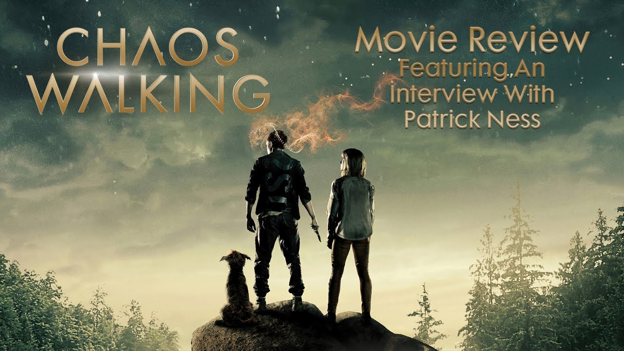 Chaos Walking Movie Review & Interview Featuring Author/Co-Screenwriter, Patrick Ness