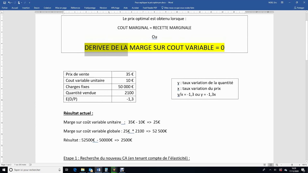Vid&eacute;o 6  : Pour expliquer le prix de vente optimum