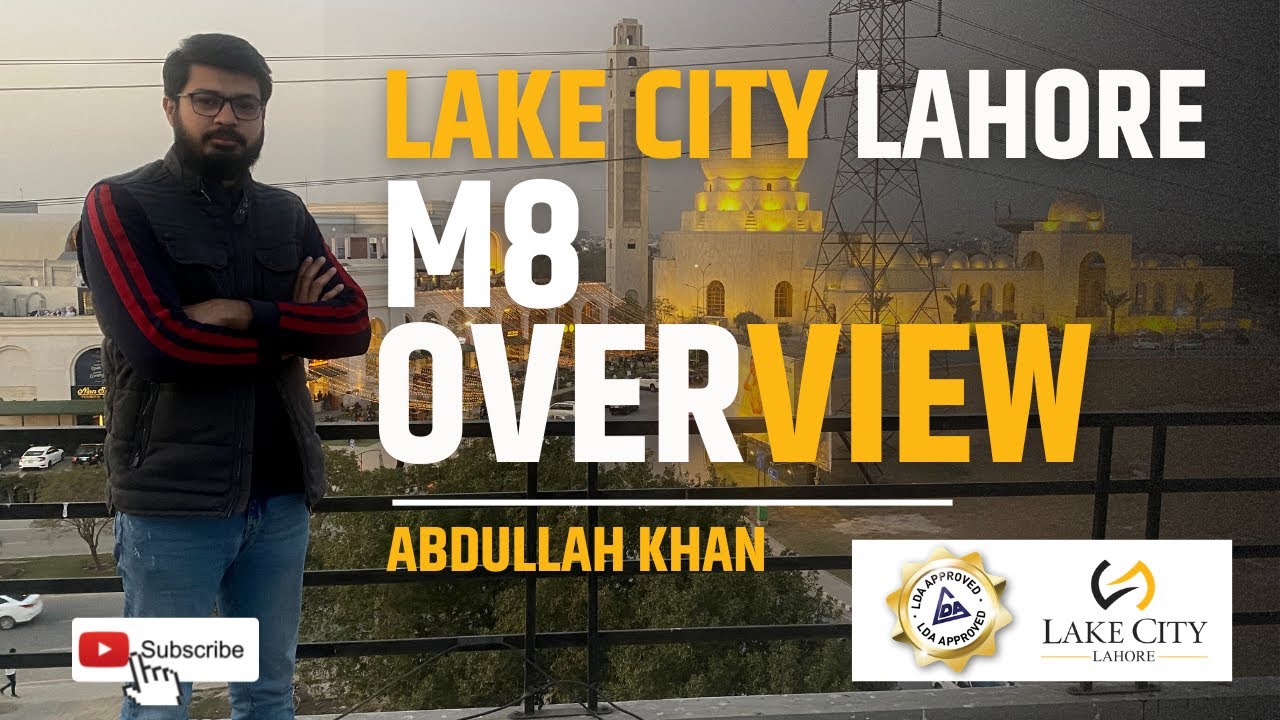LAKE CITY LAHORE M8 | DETAILED OVERVIEW 2023 | MAKAAN CONSULTANTS
