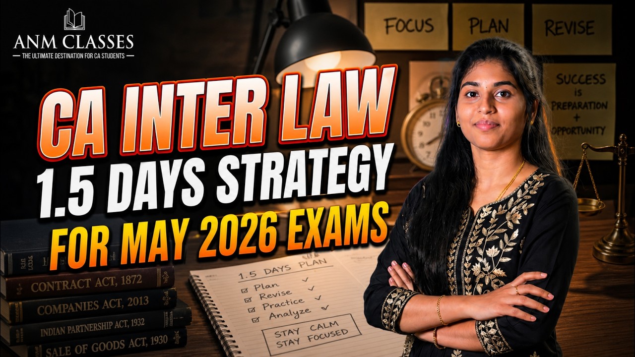 CA INTER | LAW | 1.5 DAYS STRATEGY | MAY 2026 EXAMS
