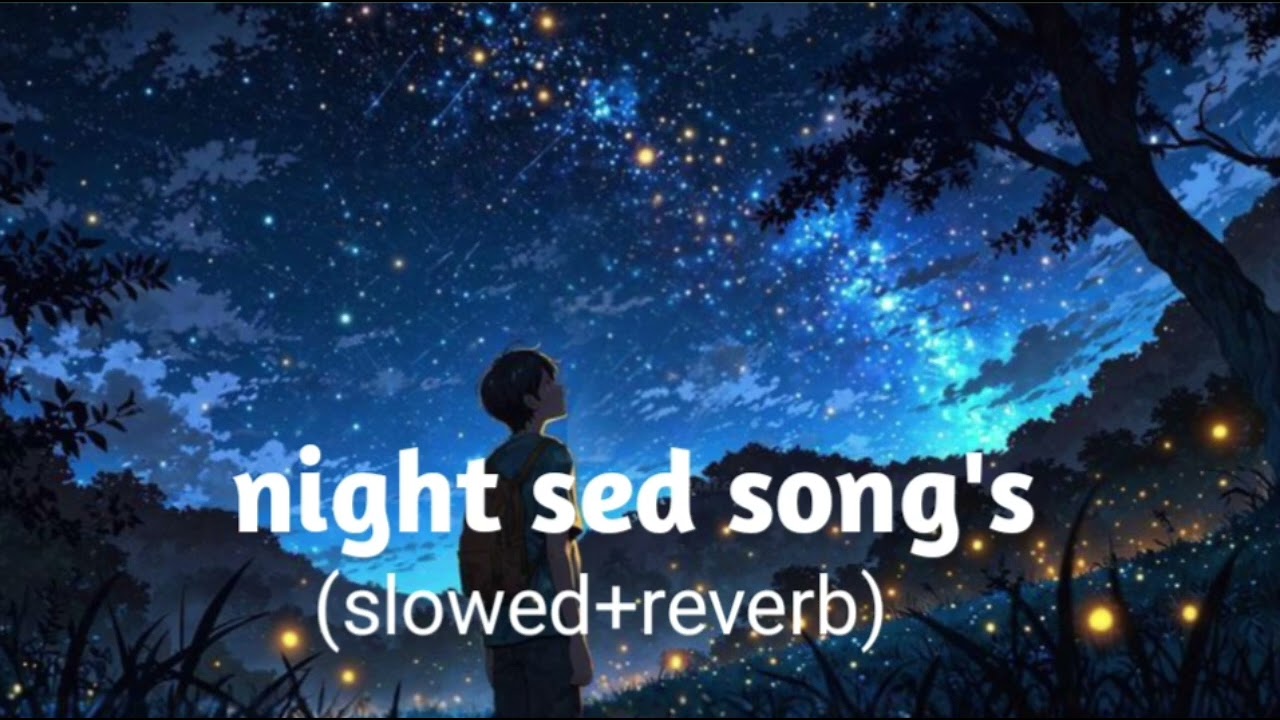 Night sad song 💔 for sleeping break up heart ❤️‍🩹 ( slowed+reverb) mix lo-fi Bollywood song 