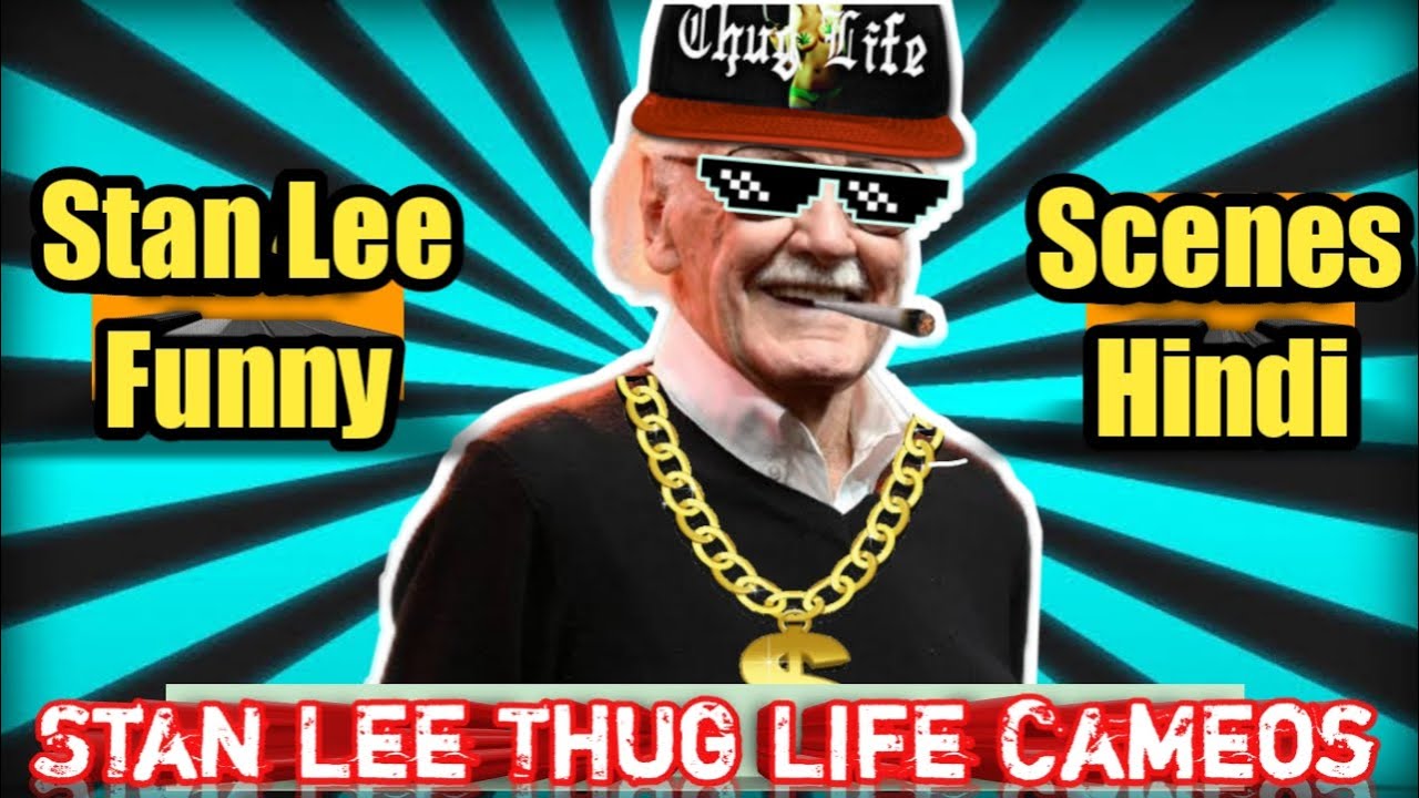 Stan Lee Thug Life Cameos In Hindi | Stan Lee All Funny Scenes In Hindi | Yttrends.