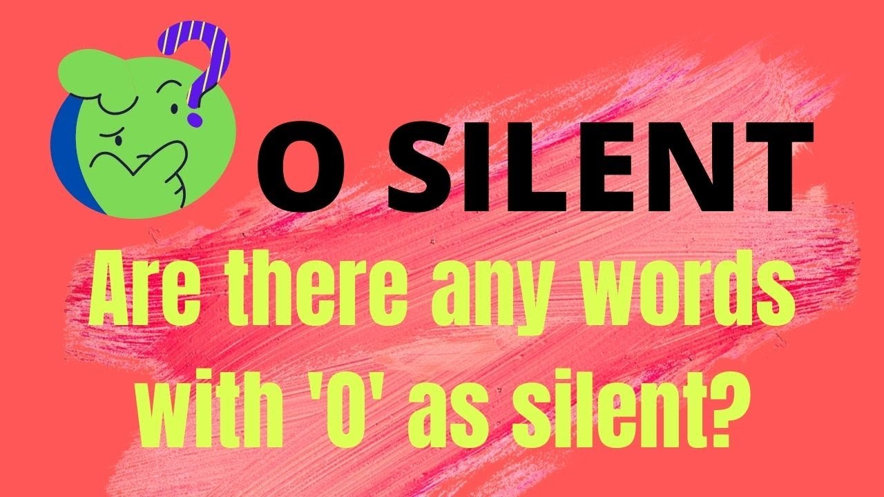 KNOW "O" SILENT WORDS / SILENT LETTER 'O'  in words/ Video in kannada