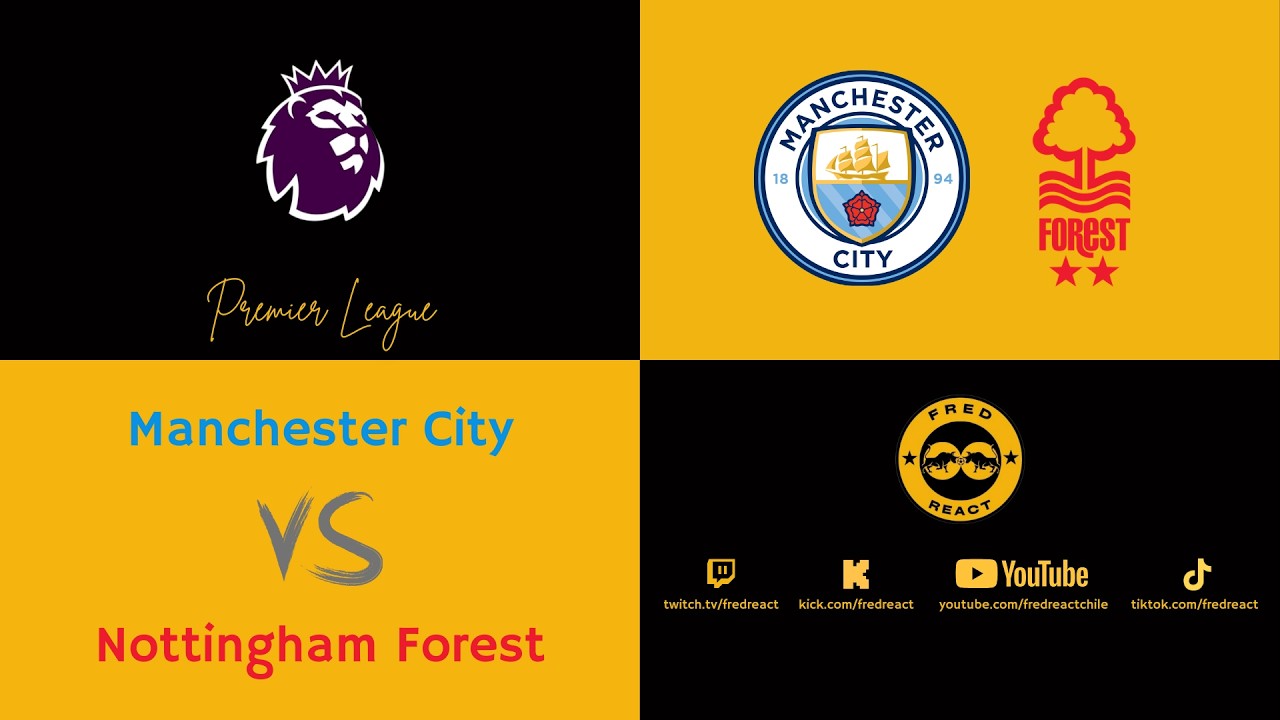 LLEGÓ LA PREMIER | REACCIÓN ESTRENO | M. CITY vs NOTTINGHAM FOREST | PREMIER LEAGUE