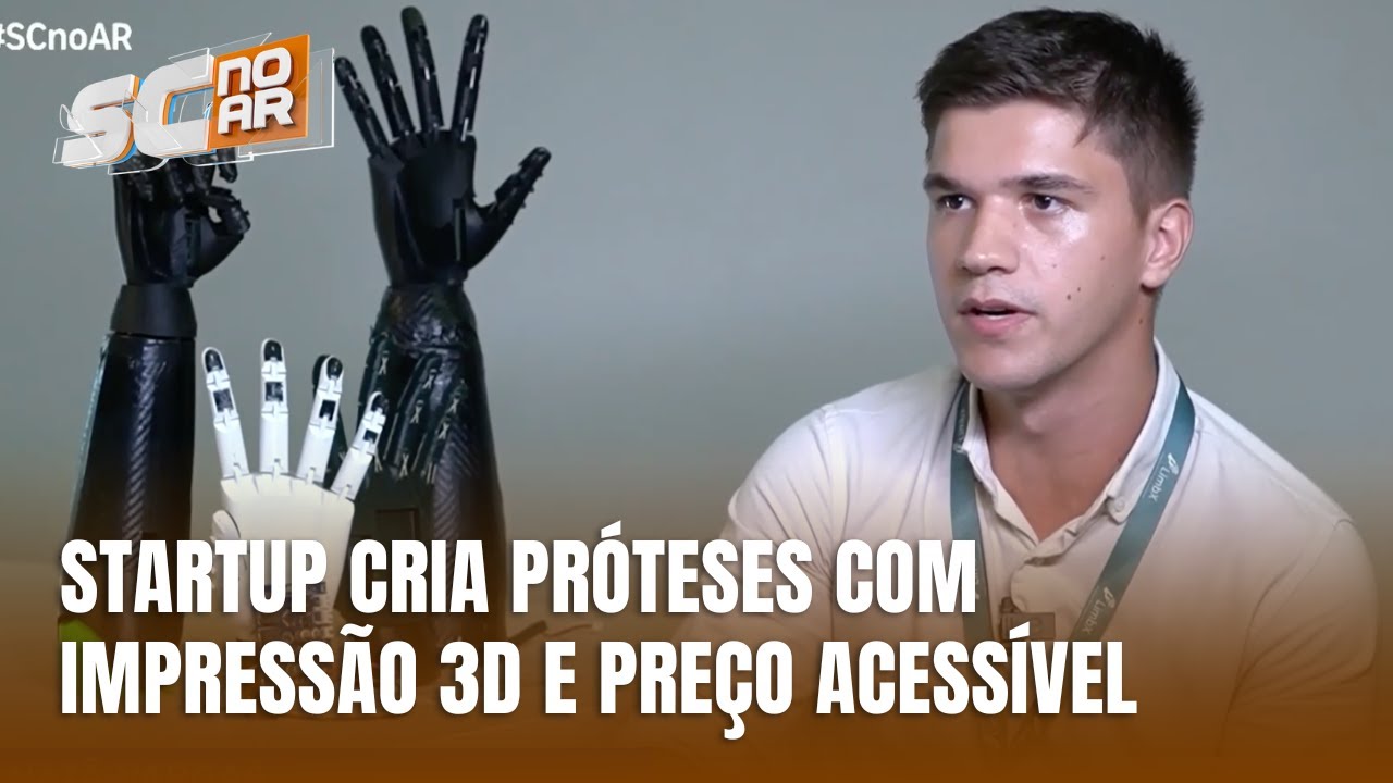 Startup catarinense usa impress&atilde;o 3D para criar pr&oacute;teses de alta tecnologia