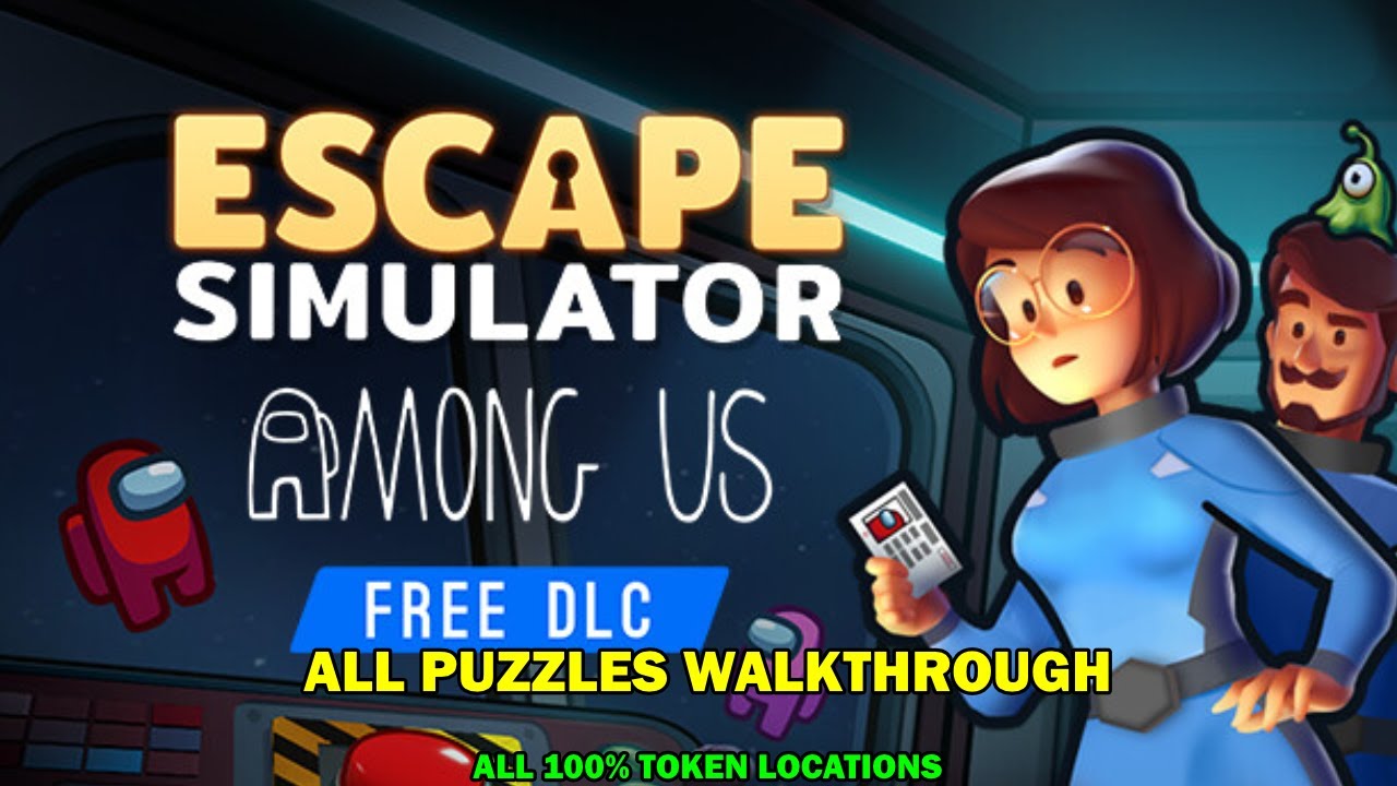 Escape simulator Among us dlc walkthrough - All puzzles & tokens locations