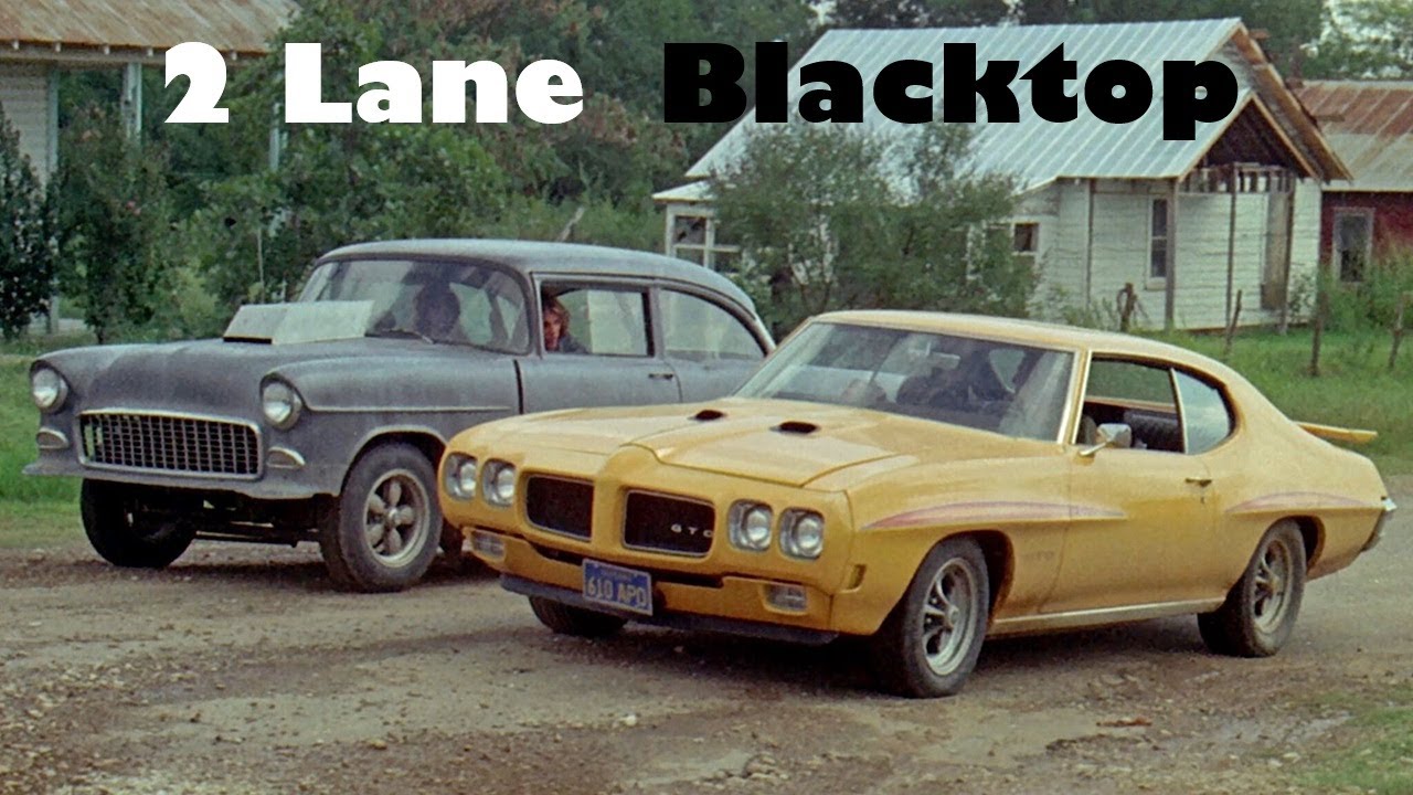 Watching the Wheels: Two Lane Blacktop