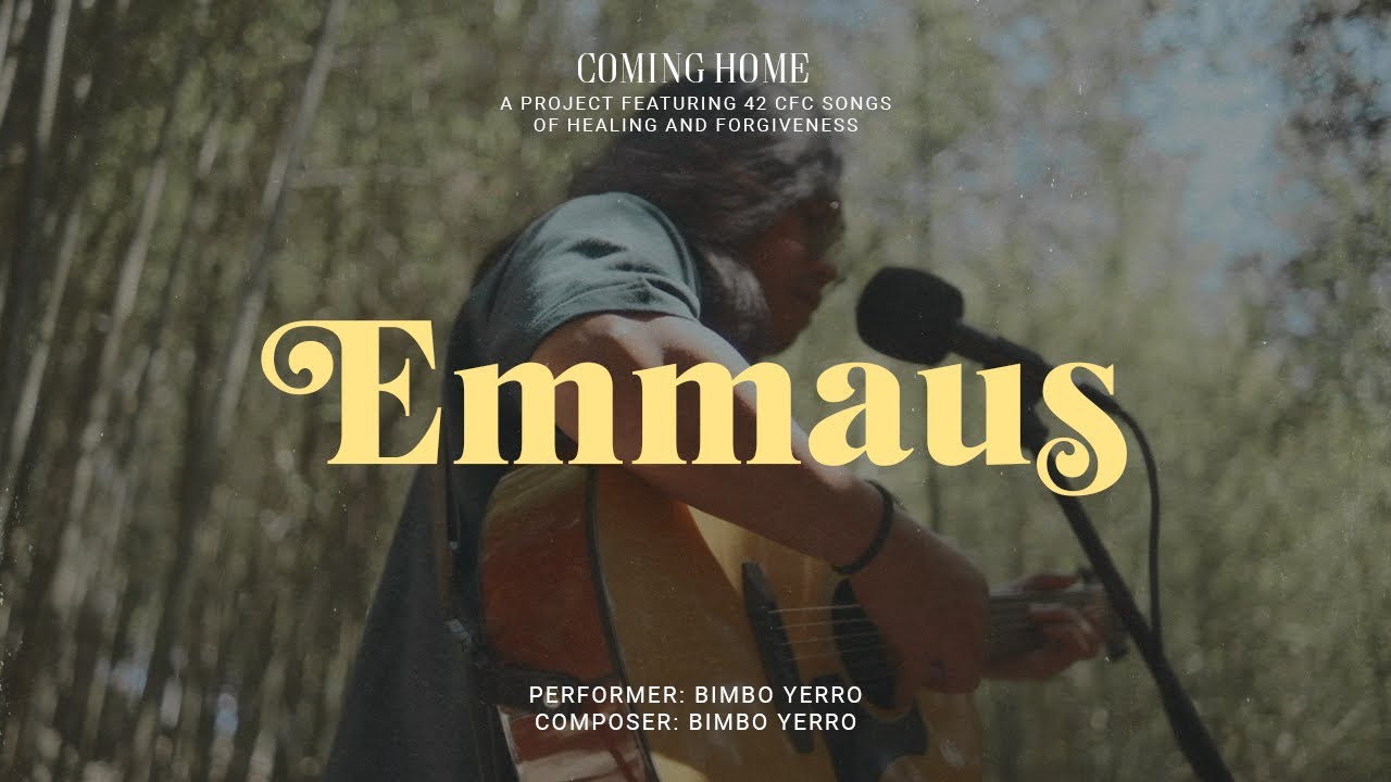 EMMAUS | CFC Songs of Healing and Forgiveness