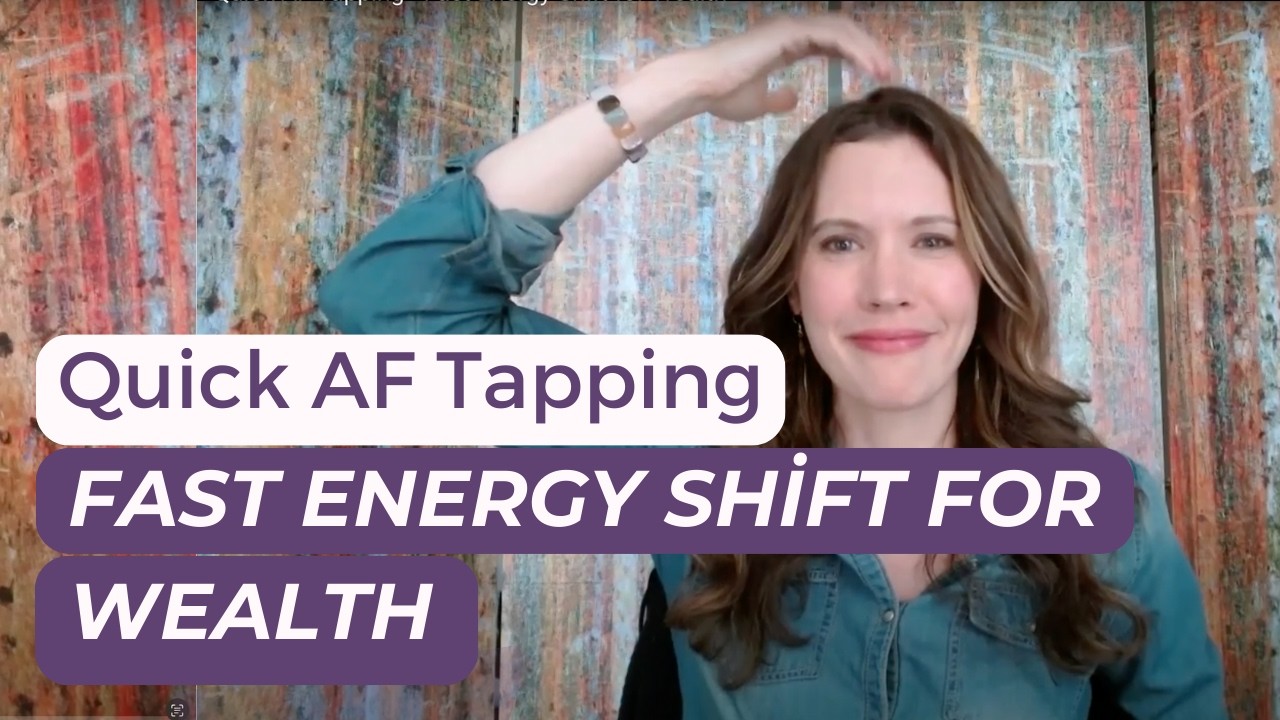 Quick AF Tapping - Fast Energy Shift for Wealth
